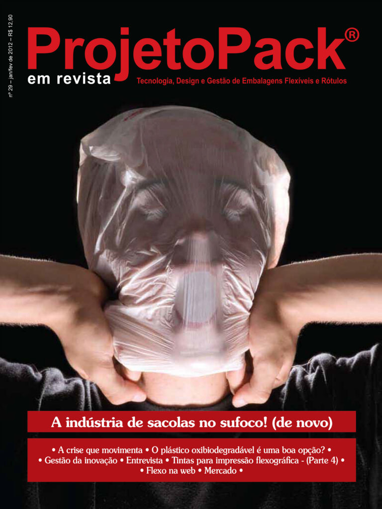 A indústria de sacolas no sufoco! (de novo) • A crise que movimenta • O plástico oxibiodegradável é uma boa opção? • Gestão da inovação • Entrevista • Tintas para impressão flexográfica – (Parte 4) • Flexo na web • Mercado