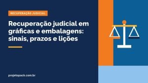 Recuperação judicial em gráficas e embalagens: balança da Justiça sobre fundo azul-marinho